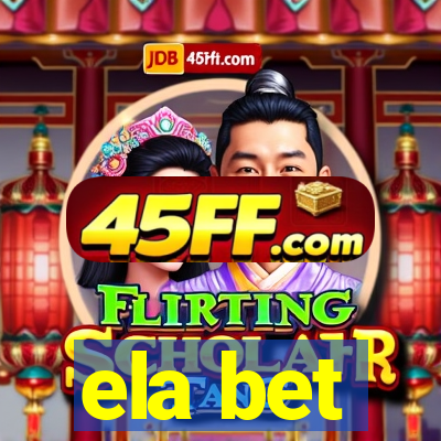 ela bet